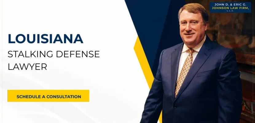 Louisiana Stalking Defense Lawyer-image