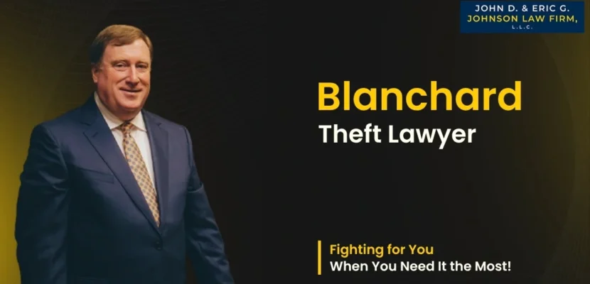 Blanchard, LA Theft Lawyer-image